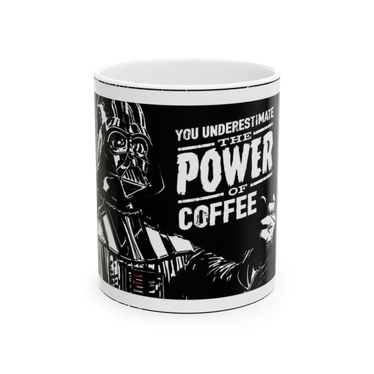 Darth Vader Coffee Mug - "You Undermine the Power of Coffee"